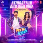 Athirattum Dum Dum Dum (From Petta Rap) Poster