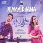 Dhama Dhama (From Miss You) Poster