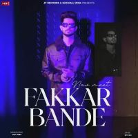 Fakkar Bande Nav Meet Song Download Mp3