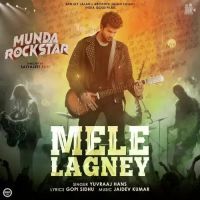 Mele Lagney Yuvraaj Hans Song Download Mp3