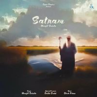 Satnam Manjit Sahota Song Download Mp3