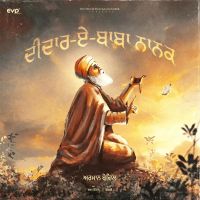 Deedar E Baba Nanak Armaan Bedil Song Download Mp3