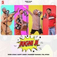 Jugni Ji Happy Singh,Fateh Siyan Song Download Mp3