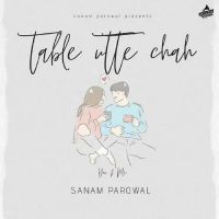 Table Utte Chah Sanam Parowal Song Download Mp3