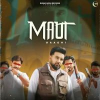 Maut Baaghi Song Download Mp3