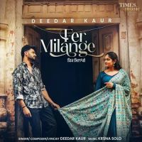 Fer Milange Deedar Kaur Song Download Mp3