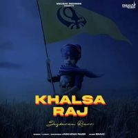 Khalsa Raj Jaskaran Riarr Song Download Mp3