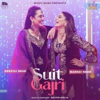 Suit Gajri Mannat Noor,Sweetaj Brar Song Download Mp3