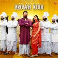 Brown Kudi Ks Makhan Song Download Mp3