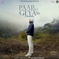 Paap Ho Geya Satinder Sartaaj Song Download Mp3