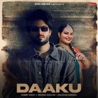Daaku Nobby Singh,Deepak Dhillon Song Download Mp3
