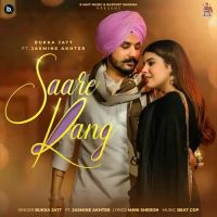 Saare Rang Bukka Jatt,Jasmeen Akhtar Song Download Mp3