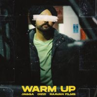 Warm Up Jagga Song Download Mp3
