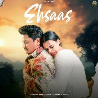 Ehsaas Kamal Khan Song Download Mp3