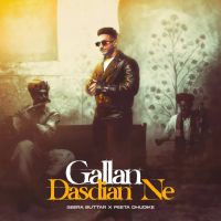 Gallan Dasdian Ne Seera Buttar Song Download Mp3