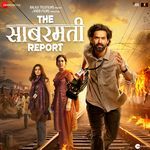 The Sabarmati Report songs mp3