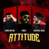 Attitude Fateh ,Inderpal Moga Song Download Mp3