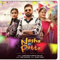 Nasha Patta James Brar,Deepak Dhillon Song Download Mp3