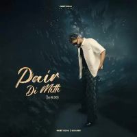 Pair Di Mitti Parry Sidhu Song Download Mp3