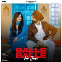 Balle Balle Ho Jave Jagroop Song Download Mp3