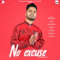 No Excuse Veen Ranjha Song Download Mp3