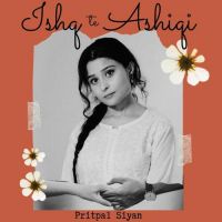 Ishq Te Ashiqi Pritpal Siyan Song Download Mp3