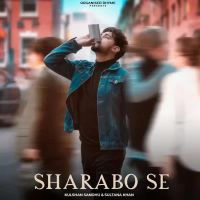 Sharabo Se Kulshan Sandhu,Sultana Khan Song Download Mp3