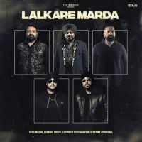 Lalkare Marda Juss Musik, Nirmal Sidhu, Lehmber Hussainpuri