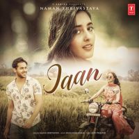 Jaan Naman Shrivastava Song Download Mp3