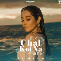 Chal Koi Na (Let It Go) Jonita Gandhi Song Download Mp3