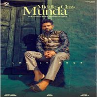 Middle Class Munda Lovely Noor Song Download Mp3
