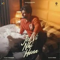 Jee Vi Nhi Hona Khushi Pandher Song Download Mp3