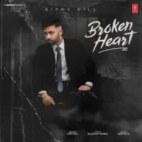 Broken Heart Sippy Gill Song Download Mp3