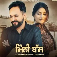 Mini Bus Jaggi Bathinde Wala,Karam Brar Song Download Mp3