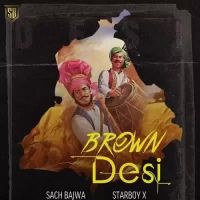 Brown Desi Sach Bajwa