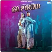 60 Pound Gulab Sidhu,Gurlez Akhtar Song Download Mp3