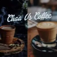 Chaa Vs Coffee Sidak