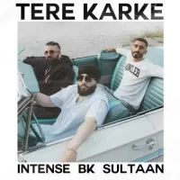 Tere Karke Sultaan, Bk