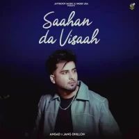 Saahan Da Visaah Angad Song Download Mp3