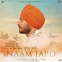 Naam Japo Amrinder Gill Song Download Mp3