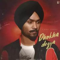 Dhokha Degya Himmat Sandhu Song Download Mp3