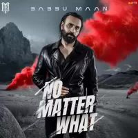 No Matter What Babbu Maan Poster