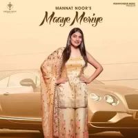 Maaye Meriye Mannat Noor