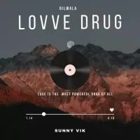 Lovve Drug Dilwala