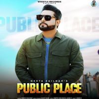 Public Place Geeta Zaildar,Nazz Kaur Song Download Mp3