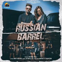 Russian Barrel Dhira Gil Song Download Mp3
