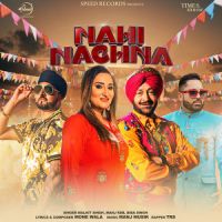 Nahi Nachna Malkit Singh ,Manj RDB,Biba Singh,TRS Song Download Mp3