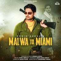 Malwa To Miami Robin Khosa Song Download Mp3