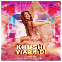 Khushi Viaah Di Sonia Arora Song Download Mp3