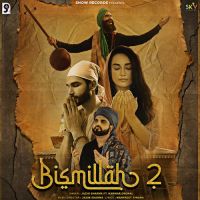 Bismillah 2 Kanwar Grewal,Jazim Sharma Song Download Mp3